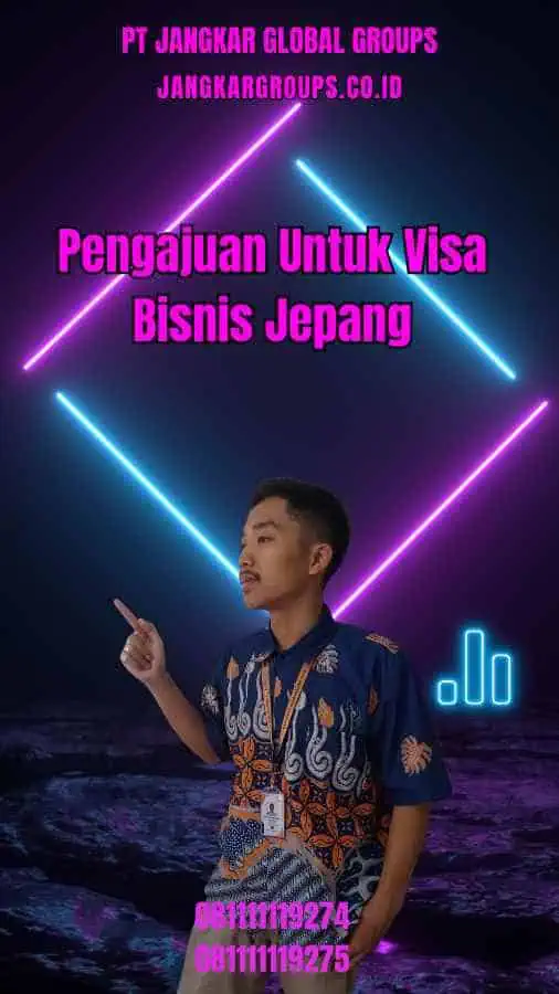 Pengajuan Untuk Visa Bisnis Jepang