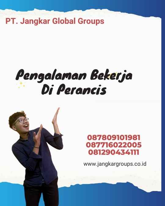 Pengalaman Bekerja Di Perancis