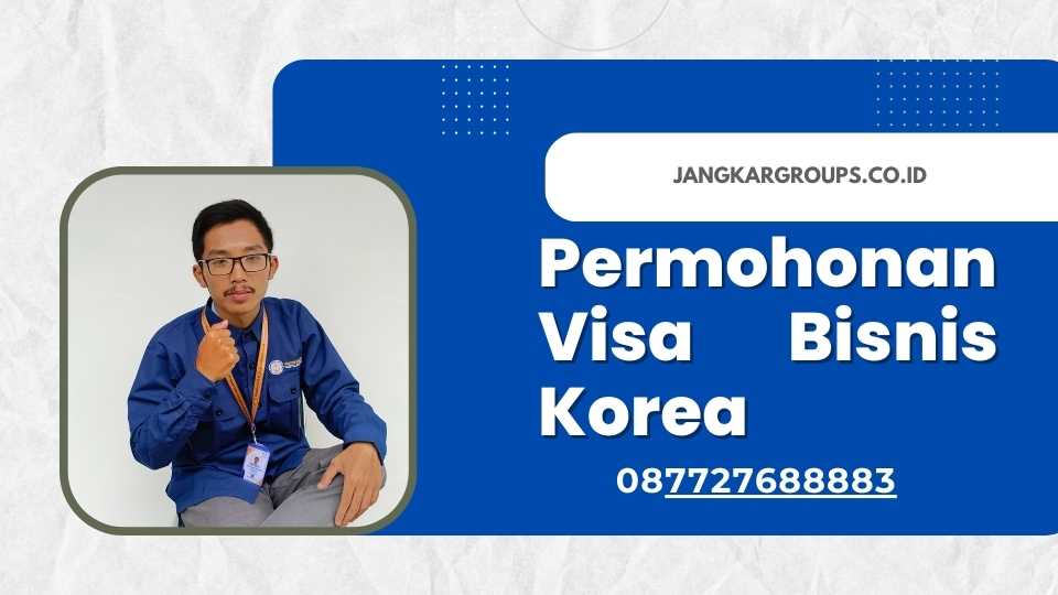 Permohonan Visa Bisnis Korea