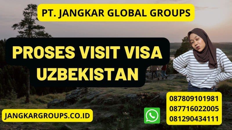 Proses Visit visa Uzbekistan