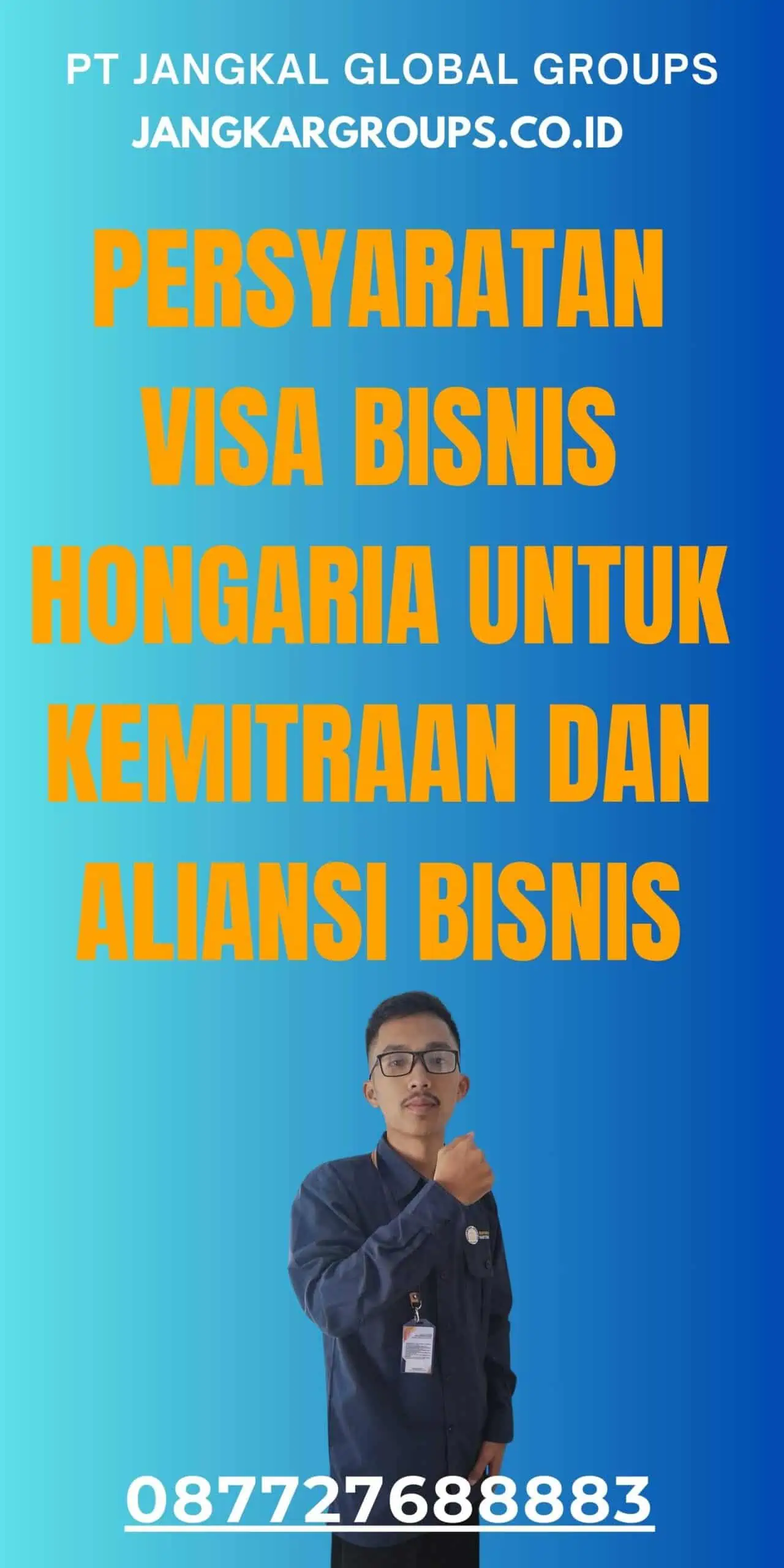 Persyaratan Visa Bisnis Hongaria Untuk Kemitraan Dan Aliansi Bisnis