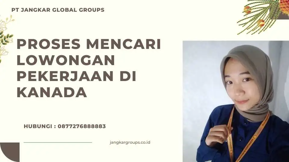 Proses Mencari Lowongan Pekerjaan Di Kanada