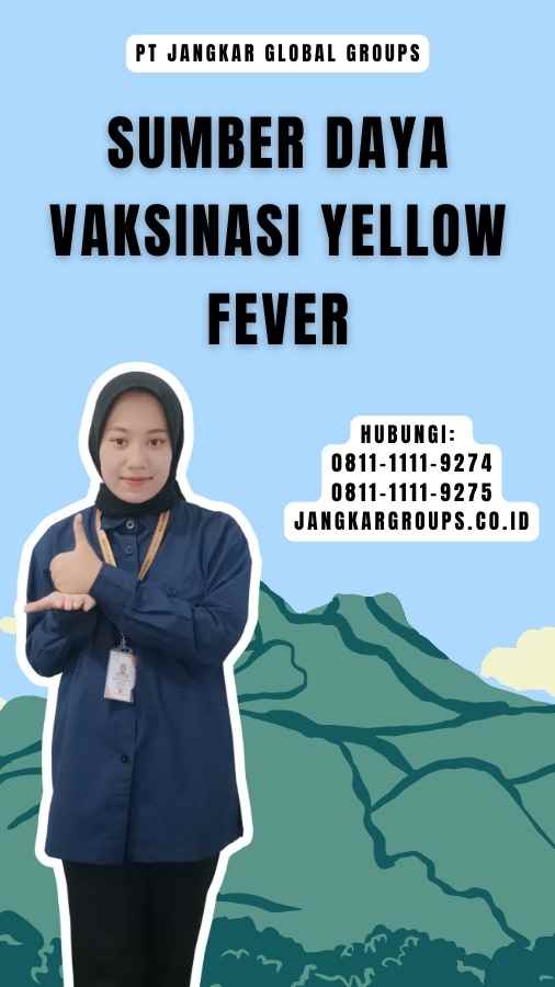 Sumber Daya Vaksinasi Yellow Fever