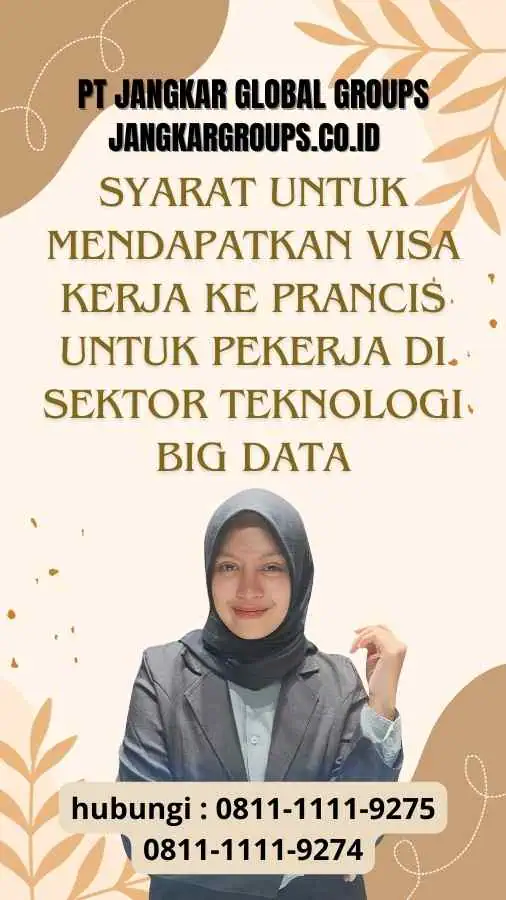 Syarat Untuk Mendapatkan Visa Kerja ke Prancis untuk Pekerja Di Sektor Teknologi Big Data