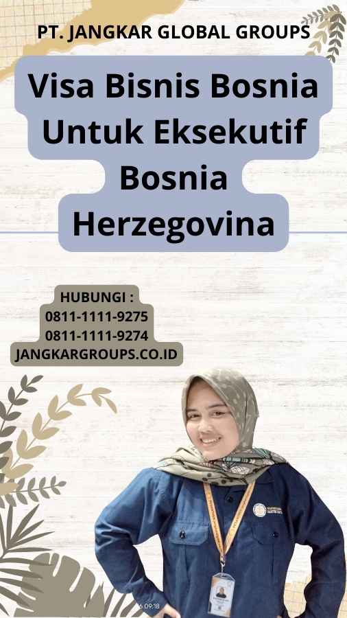 Visa Bisnis Bosnia Untuk Eksekutif Bosnia Herzegovina
