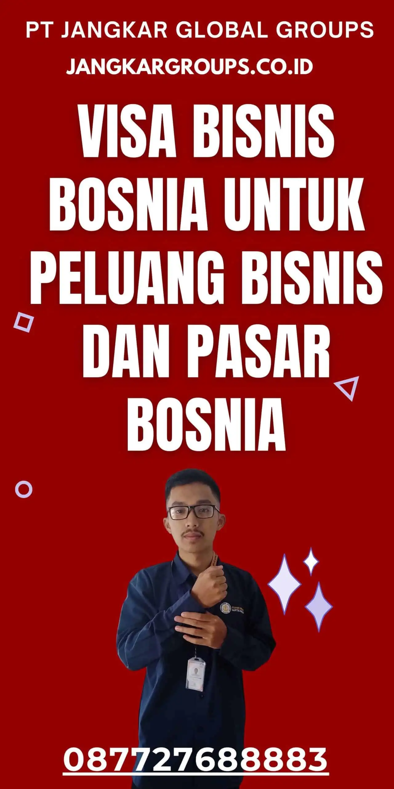 Visa Bisnis Bosnia untuk Peluang Bisnis dan Pasar Bosnia