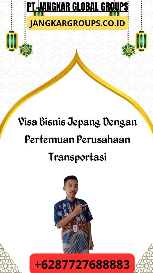 Visa Bisnis Jepang Dengan Pertemuan Perusahaan Transportasi