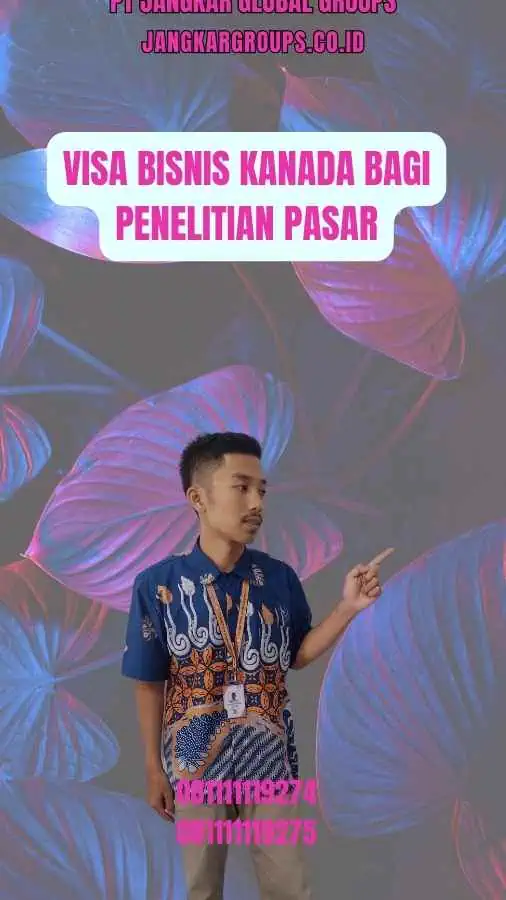 Visa Bisnis Kanada Bagi Penelitian Pasar