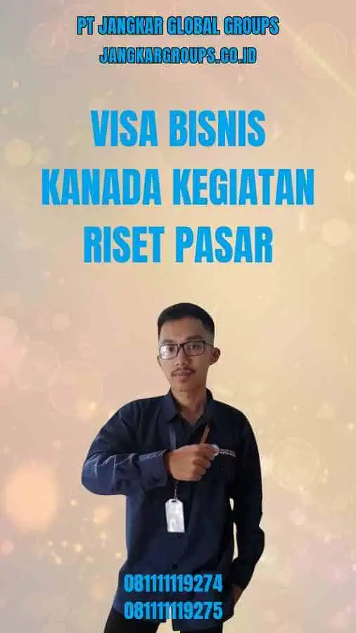 Visa Bisnis Kanada Kegiatan Riset Pasar