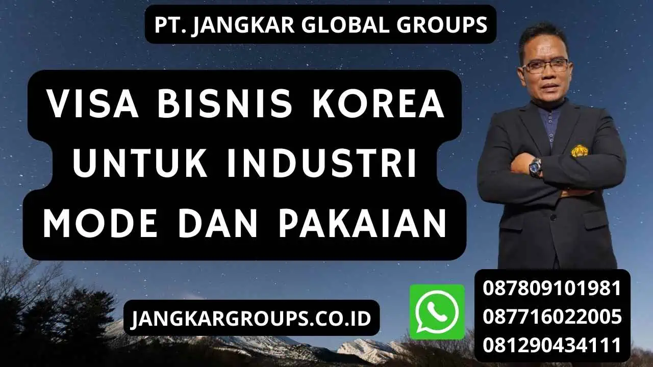 Visa Bisnis Korea untuk Industri Mode dan Pakaian