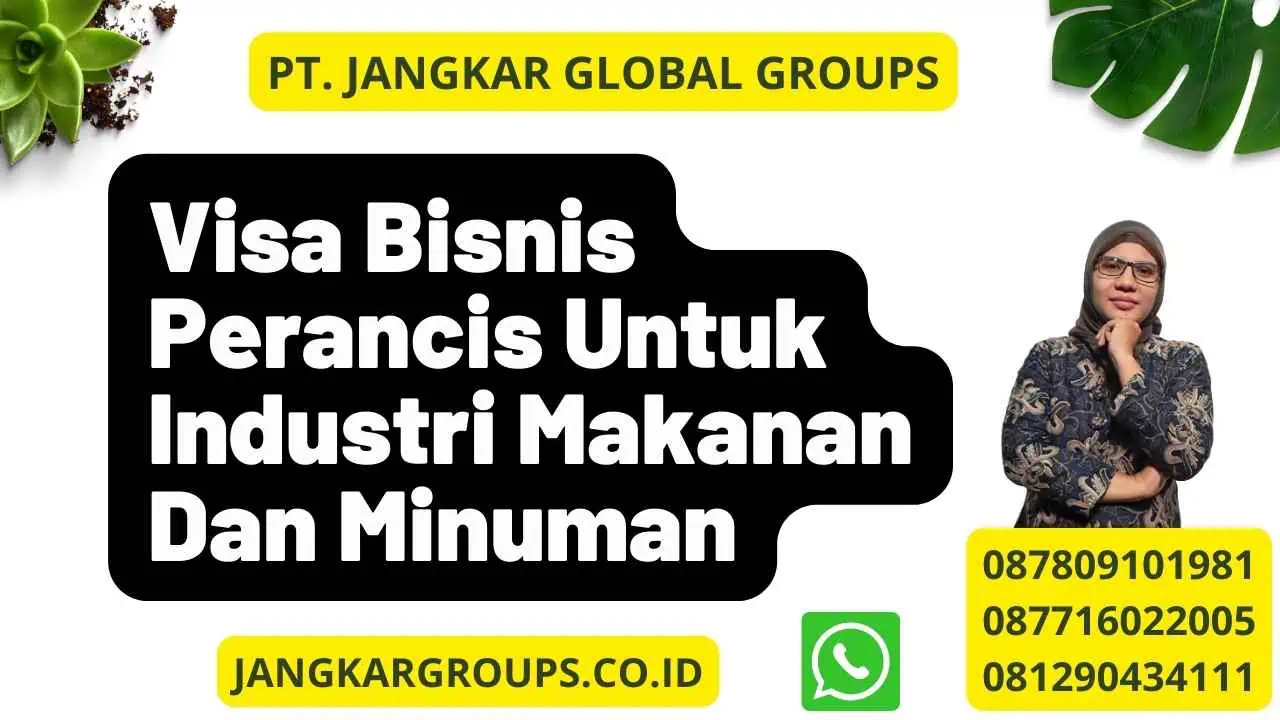 Visa Bisnis Perancis Untuk Industri Makanan Dan Minuman