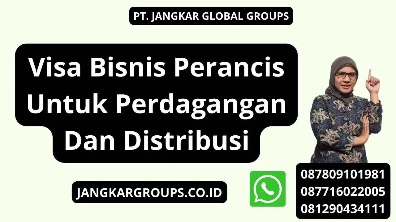 Visa Bisnis Perancis Untuk Perdagangan Dan Distribusi