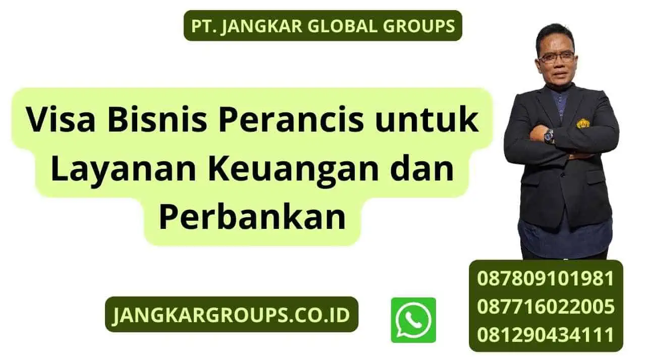 Visa Bisnis Perancis untuk Layanan Keuangan dan Perbankan