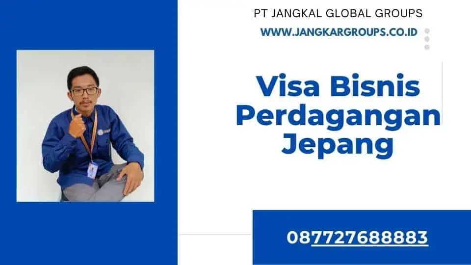 Visa Bisnis Perdagangan Jepang