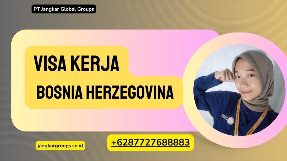 Visa Kerja Bosnia Herzegovina