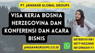 Visa Kerja Bosnia Herzegovina Dan Konferensi Dan Acara Bisnis