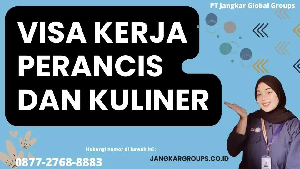 Visa Kerja Perancis Dan Kuliner