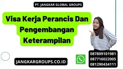 Visa Kerja Perancis Dan Pengembangan Keterampilan