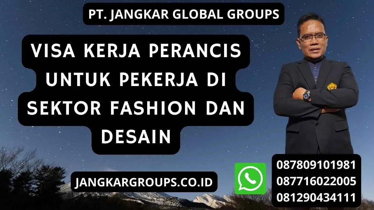 Visa Kerja Perancis Untuk Pekerja Di Sektor Fashion Dan Desain