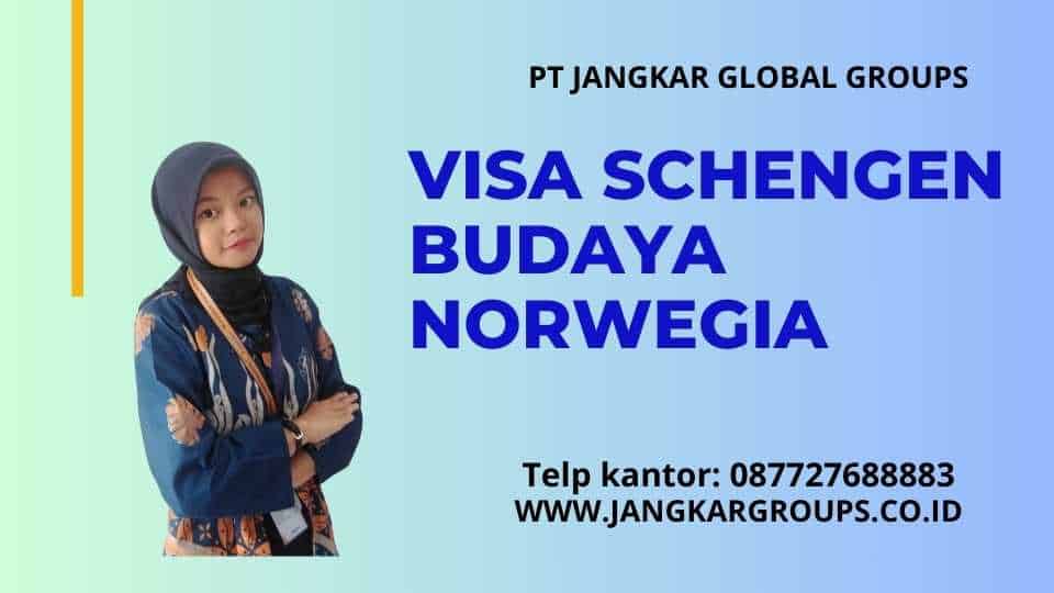 Visa Schengen Budaya Norwegia