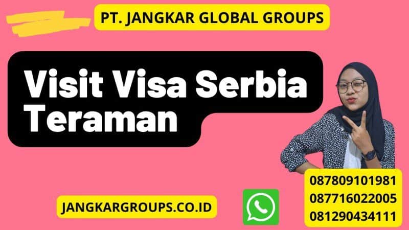 Visit Visa Serbia Teraman dan Terpercaya