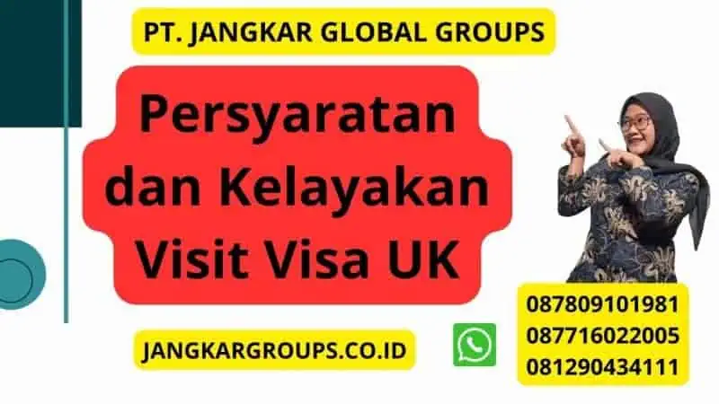 Persyaratan dan Kelayakan Visit Visa UK