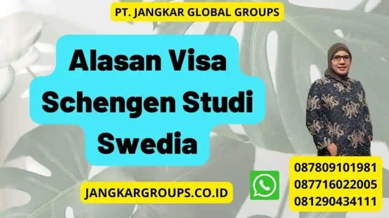 Alasan Visa Schengen Studi Swedia