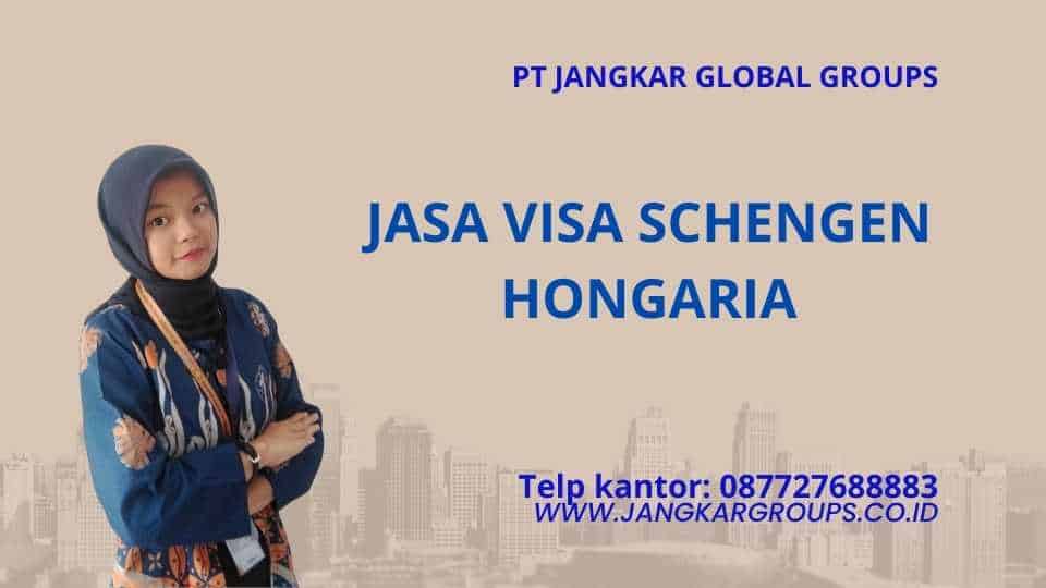 Jasa Visa Schengen Hongaria