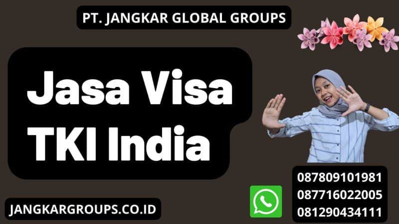Jasa Visa TKI India