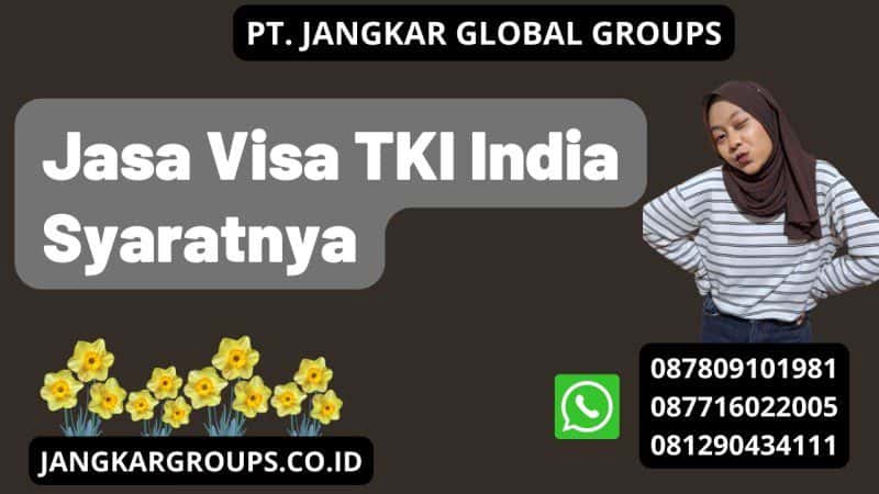 Jasa Visa TKI India Syaratnya