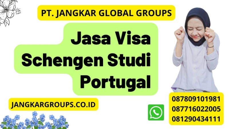 Jasa Visa Schengen Studi Portugal