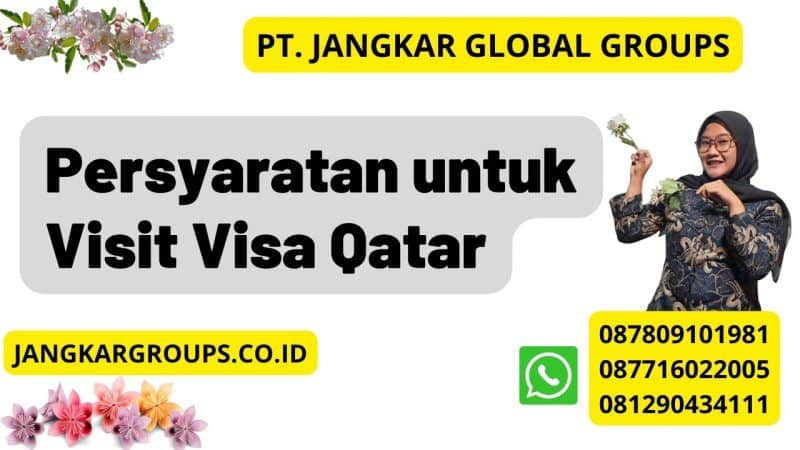 Persyaratan untuk Visit Visa Qatar