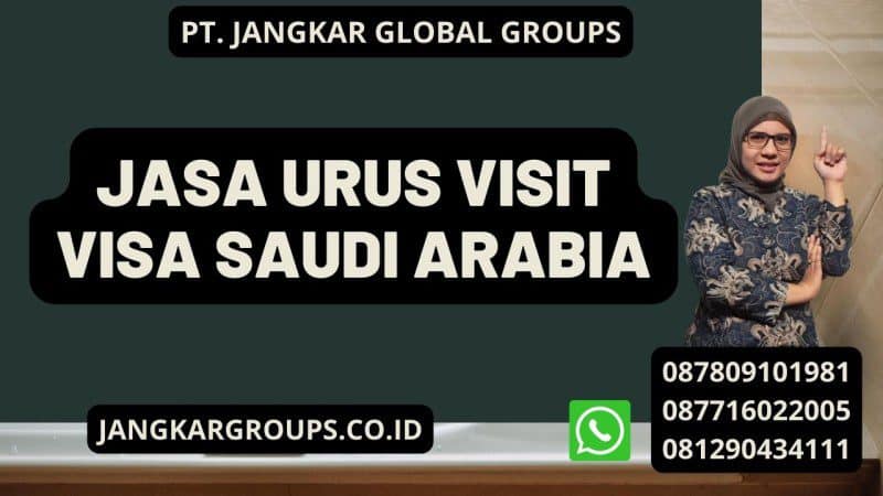 Jasa Urus Visit Visa Saudi Arabia