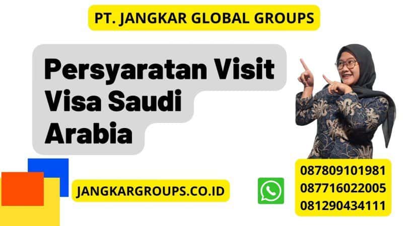 Persyaratan Visit Visa Saudi Arabia