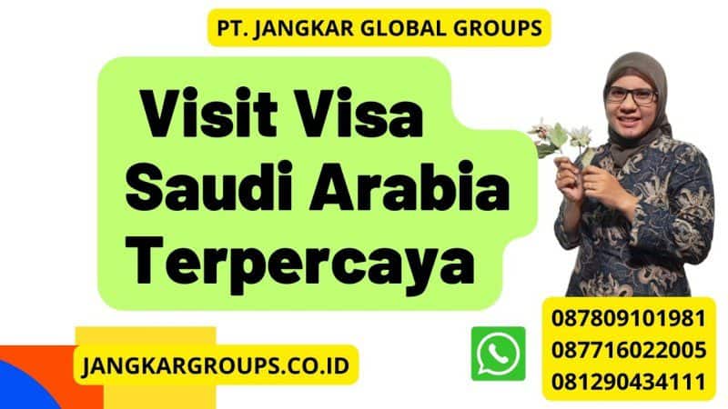  Visit Visa Saudi Arabia Terpercaya