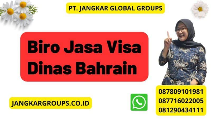 Biro Jasa Visa Dinas Bahrain