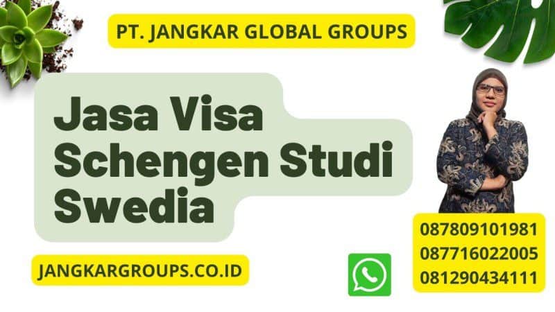 Jasa Visa Schengen Studi Swedia
