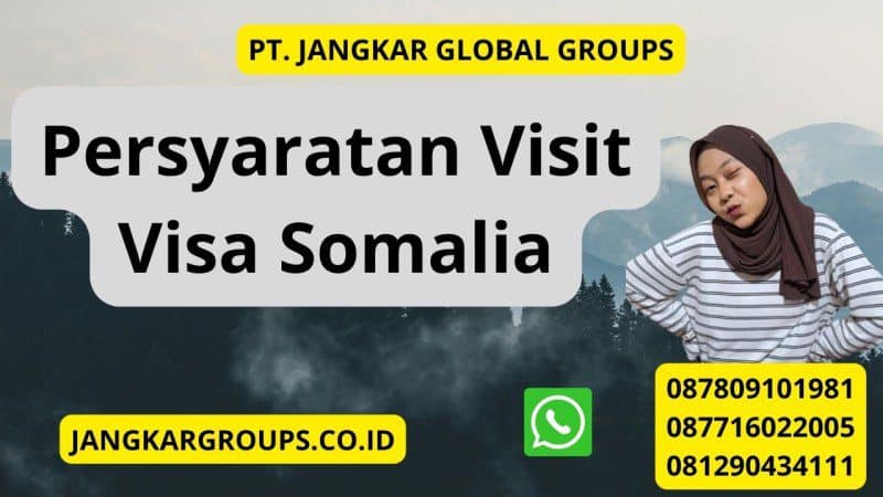 Persyaratan Visit Visa Somalia