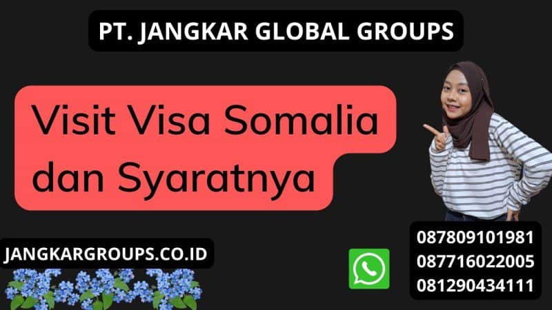 Visit Visa Somalia dan Syaratnya