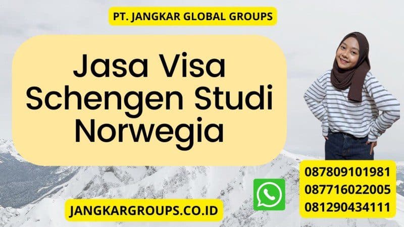 Jasa Visa Schengen Studi Norwegia