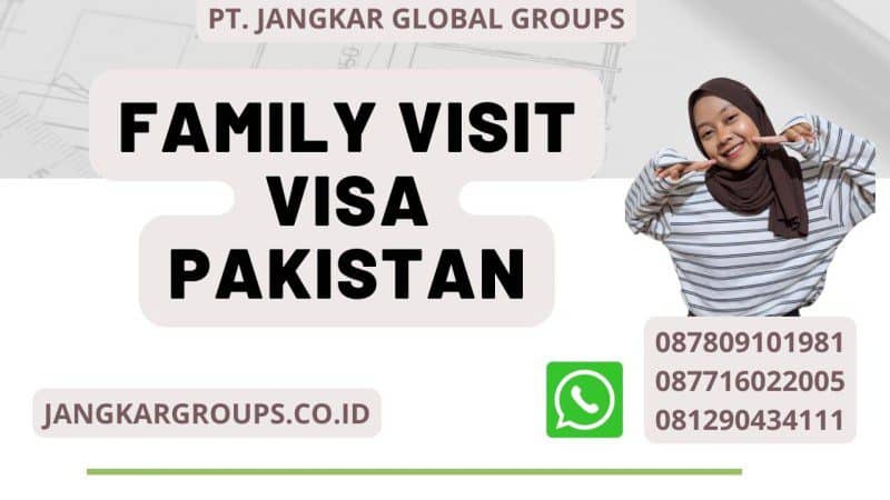 Family Visit Visa Pakistan