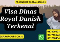 Visa Dinas Royal Danish Terkenal