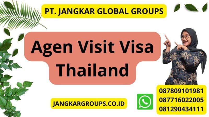 Agen Visit Visa Thailand