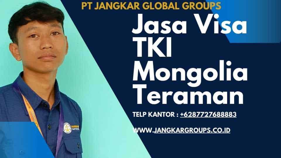Jasa Visa TKI Mongolia