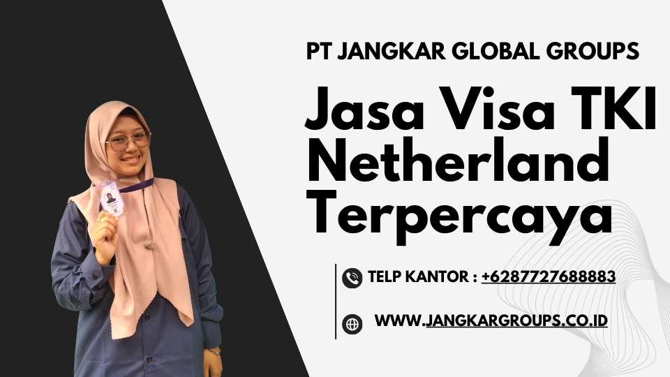 Jasa Visa TKI Netherland