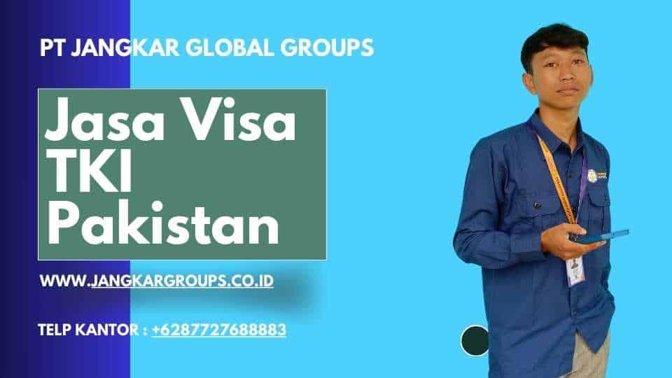 Jasa Visa TKI Pakistan Teraman