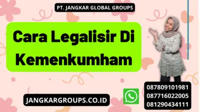 Cara Legalisir Di Kemenkumham