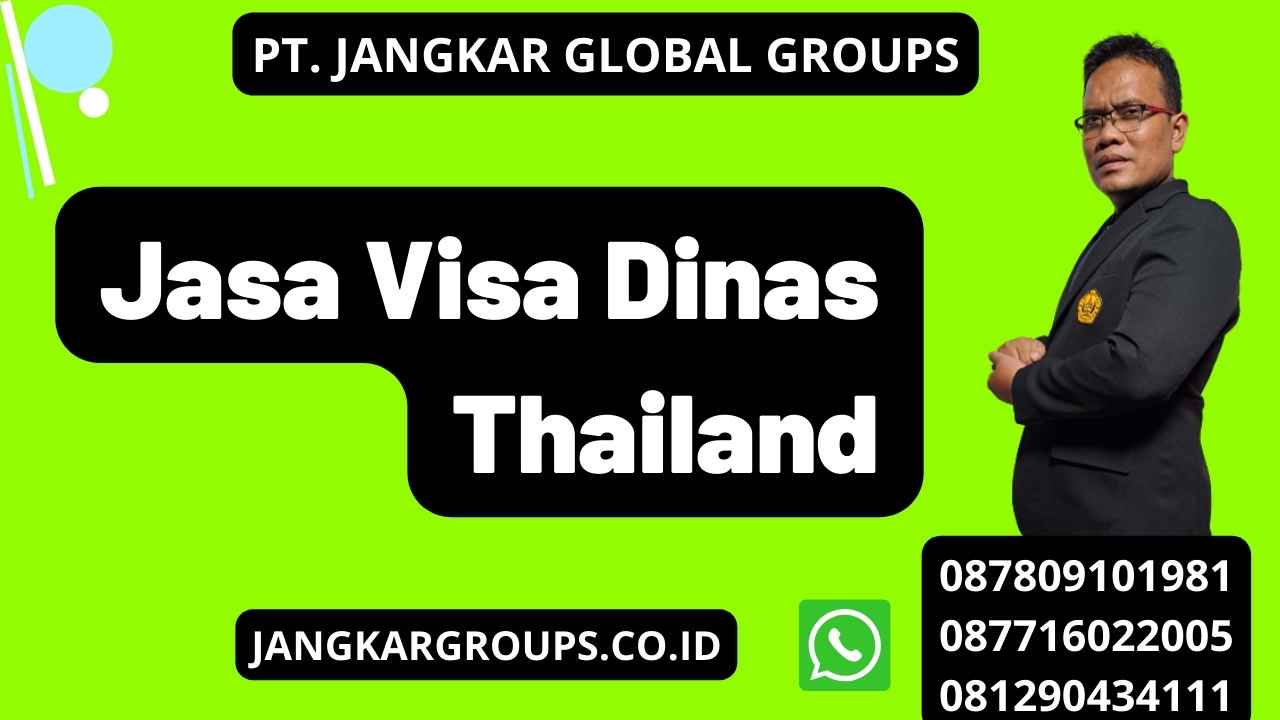 Jasa Visa Dinas Thailand