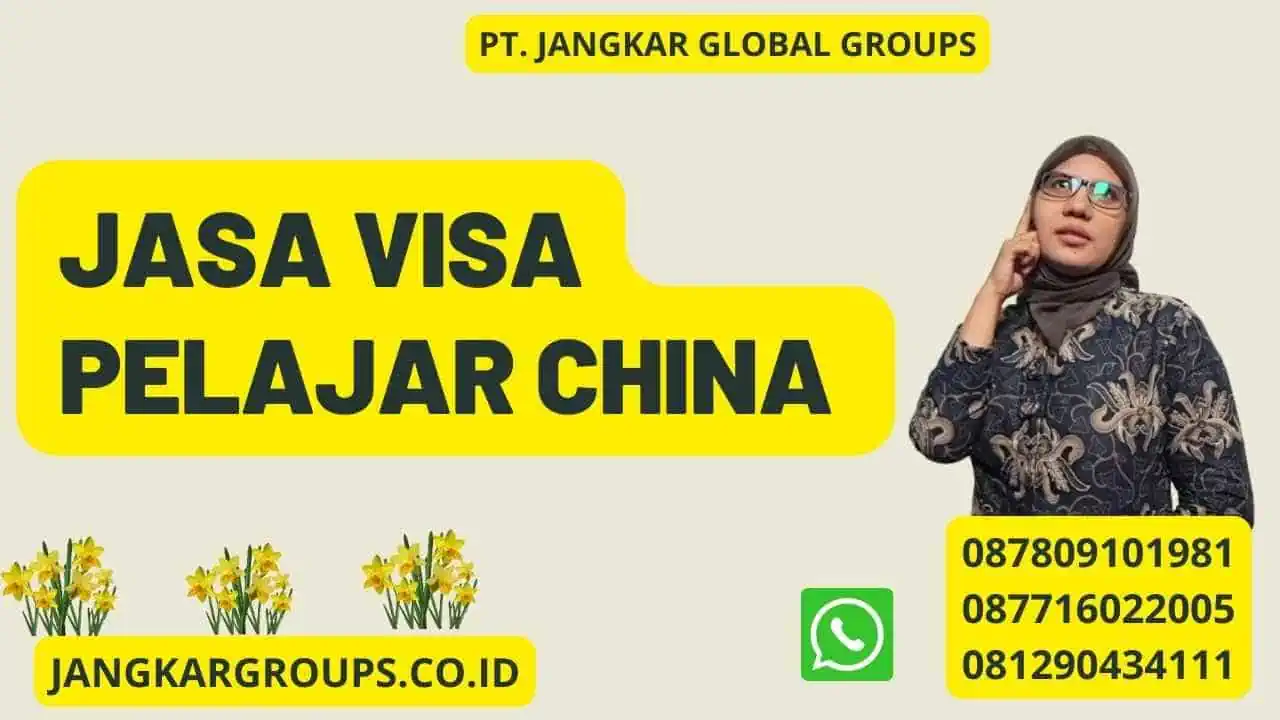 Jasa Visa Pelajar China 