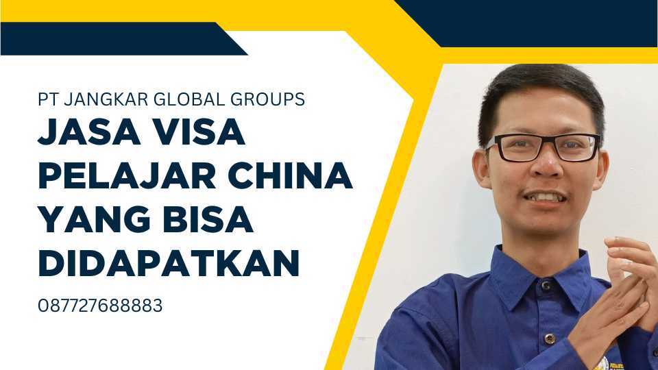 Jasa Visa Pelajar China yang Bisa Didapatkan 